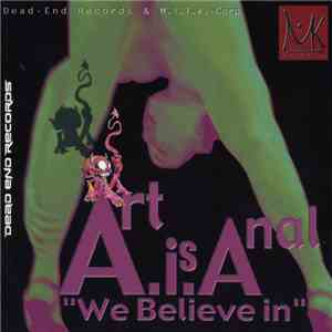 Art Is Anal - We Believe In album