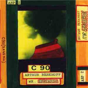Arthur Berkhoff - Mr. Spacemix album