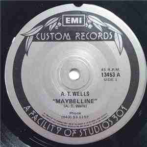 A.T. Wells - Maybelline album