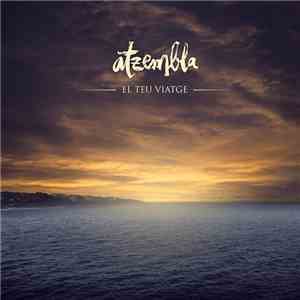 Atzembla - El Teu Viatge album