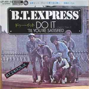 B. T. Express - Do It ('Til You're Satisfied) album
