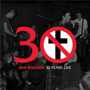 Bad Religion - 30 Years Live album