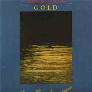 Bagatelle  - Gold - The Best Of Bagatelle album