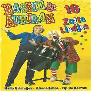 Bassie & Adriaan - 16 Zotte Liedjes album
