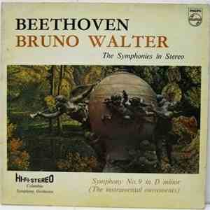 Beethoven, Bruno Walter, The Columbia Symphony Orchestra - The Symphonies - Symphony No. 8 In F Major, Symphony No. 9 In D Minor (Choral Finale) album