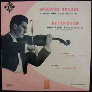 Beethoven, Johannes Brahms, Christian Ferras, Pierre Barbizet - Sonata Num.3 En Re Menor Op.108 / Sonata Num.5 En Fa Mayor Op.24 (Frühlingssonate) album