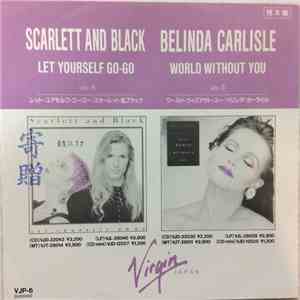 Belinda Carlisle / Scarlett & Black - World Without You / Let Yourself Go-Go album