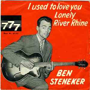 Ben Steneker - Lonely River Rhine / I Used To Love You album