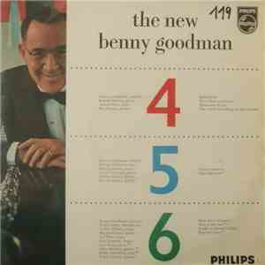 Benny Goodman - The New Benny Goodman Four, Five And Six album