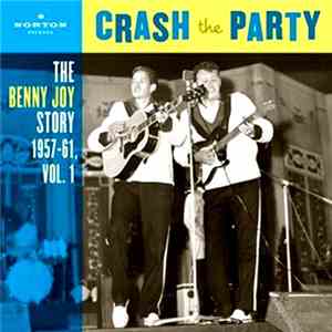 Benny Joy - Crash The Party (The Benny Joy Story 1957-61 Vol.1) album