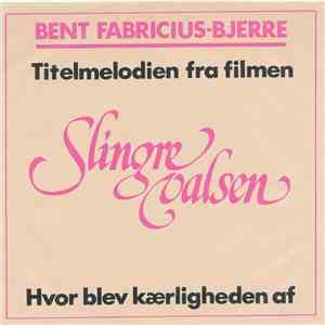Bent Fabricius-Bjerre - Slingrevalsen album