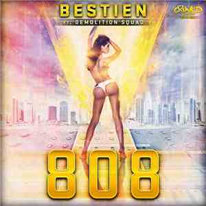 Bestien FT. Demolition Squad  - 808 album