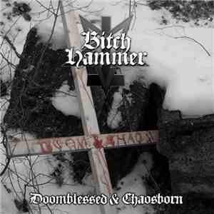 Bitchhammer - Doomblessed & Chaosborn album