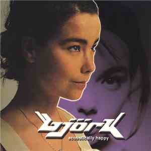 Björk - Acoustically Happy album