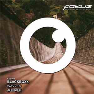 Blackboxx - Wavves / Aquiver album