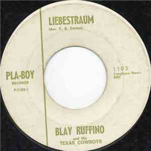 Blay Ruffino And His Texas Cowboys - Liebestraum album