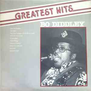 Bo Diddley - The Greatest Hits Of Bo Diddley album