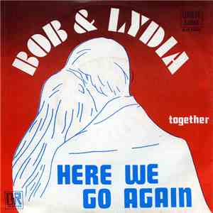 Bob & Lydia - Here We Go Again album