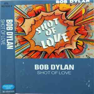 Bob Dylan - Shot Of Love album