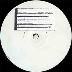 Bohrbug - Tensor Motion album