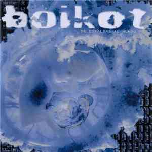 Boikot - De Espaldas Al Mundo album