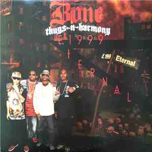 Bone Thugs-N-Harmony - E. 1999 Eternal album