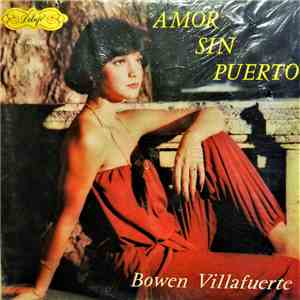 Bowen - Villafuerte - Amor Sin Puerto album