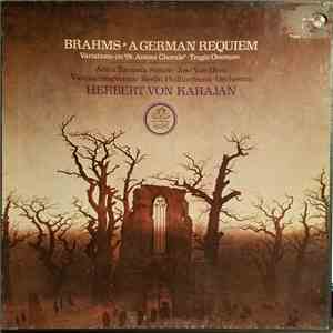Brahms - Herbert von Karajan / Anna Tomowa-Sintow / José van Dam / Wiener Singverein / Berliner Philharmoniker - A German Requiem album