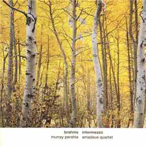 Brahms - Murray Perahia, Amadeus Quartet - Intermezzo album