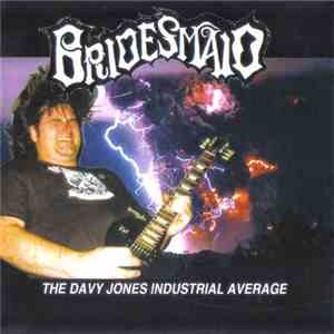 Bridesmaid - The Davy Jones Industrial Average album