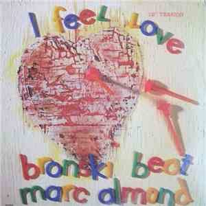 Bronski Beat, Marc Almond - I Feel Love (12" Version) album