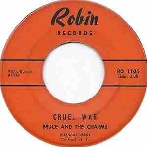 Bruce And The Charms - Cruel War / How Can A Boy Cry Like This album
