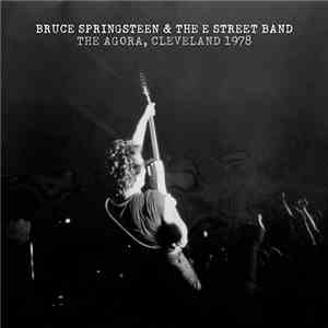 Bruce Springsteen & The E Street Band - The Agora, Cleveland 1978 album