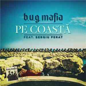 B.U.G. Mafia - Pe Coastă album