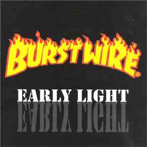 Burstwire - Early Light album