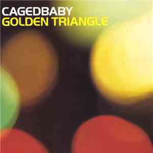Cagedbaby - Golden Triangle (Ashley Beedle Mixes) album