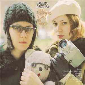 Camera Obscura - Underachievers Please Try Harder album
