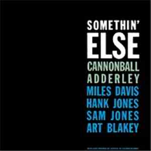 Cannonball Adderley - Somethin' Else album