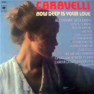 Caravelli - How Deep Is Your Love album