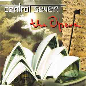 Central Seven - The Opera album