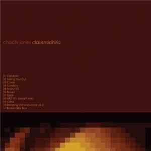 Chachi Jones - Claustrophilia album