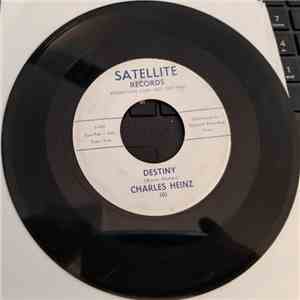 Charles Heinz  - Destiny / Prove Your Love album