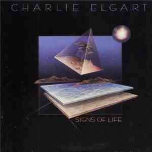 Charlie Elgart - Signs Of Life album