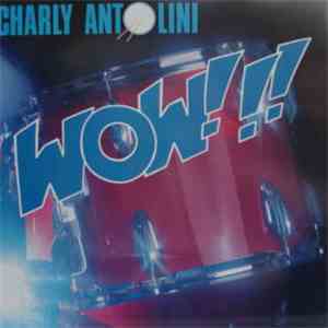 Charly Antolini - Wow!!! album