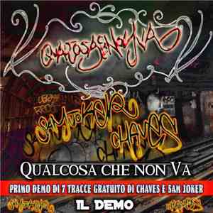 Chavez , Sam Joker - Qualcosa Che No Va album