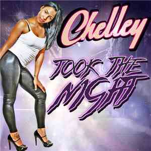 Chelley - Took The Night album