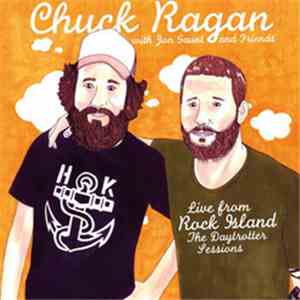 Chuck Ragan With Jon Gaunt - Live From Rock Island The Daytrotter Sessions album