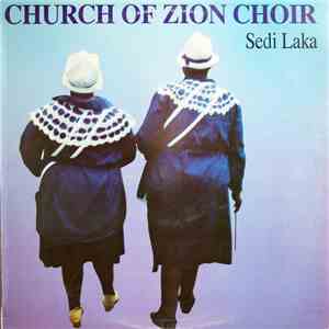 Church Of Zion Choir - Sedi Laka album