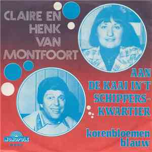 Claire  En Henk Van Montfoort - Aan De Kaai In 't Schipperskwartier album