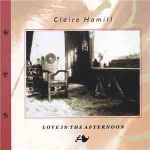 Claire Hamill - Love In The Afternoon album